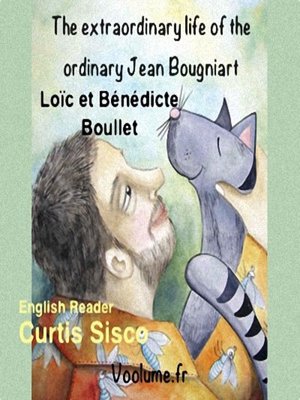 cover image of The extraordinary life of the very ordinary Jean Bougniart